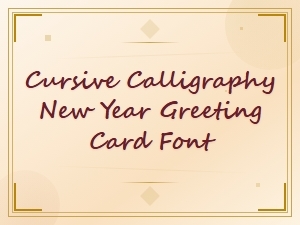 Elegant Cursive Calligraphy New Year Greeting Card Fonts for Beautiful Invitations