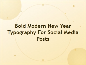 Bold Modern New Year Typography Fonts for Social Media Posts Free Download